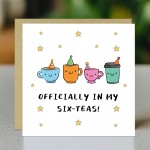 60th Birthday Card Officially In My Six-Teas Funny Card