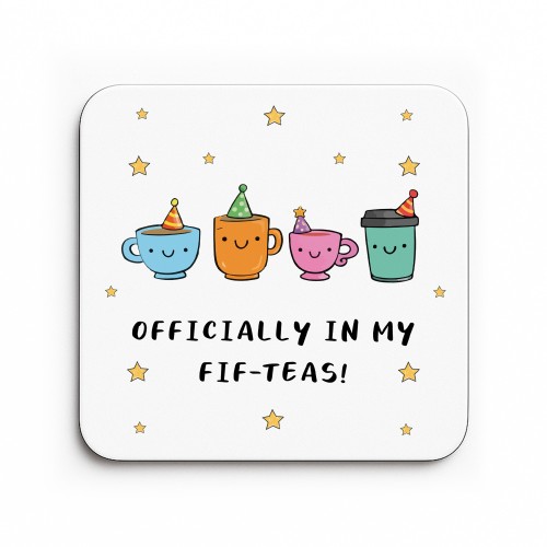 50th Birthday Gift Officially In My Fif-Teas Coaster Funny