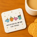50th Birthday Gift Officially In My Fif-Teas Coaster Funny