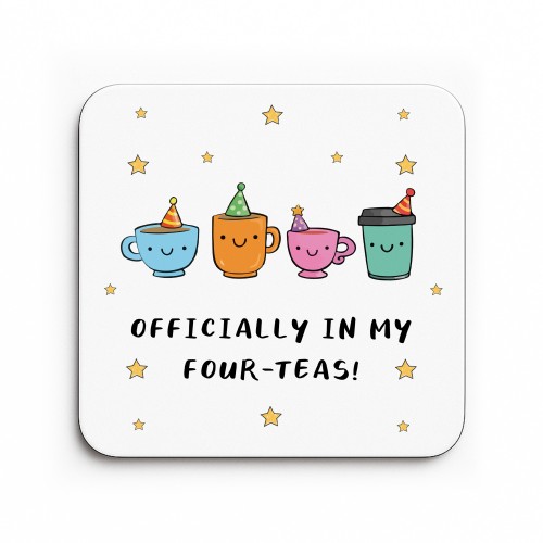 40th Birthday Gift Officially In My Four-Teas Coaster Funny