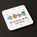 60th Birthday Gift Officially In My Six-Teas Coaster Funny