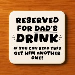 Funny Gift For Dad For Birthday Fathers Day Reserved Dads Drink