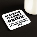 Funny Gift For Dad For Birthday Fathers Day Reserved Dads Drink