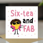 60th Birthday Card Sixtea And FAB Funny 60th Birthday Card