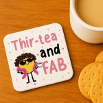 30th Birthday Gift Thirtea And FAB Coaster Funny 30th Birthday