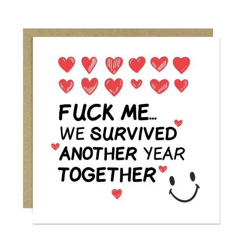 Funny Valentines Day Card for Her Him We Survived Another Year