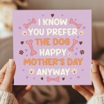 Funny Dog Mothers Day Card Dog Themed Mothers Day Card For Mum