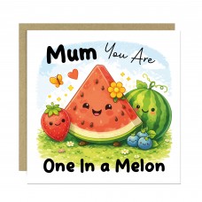 Funny Mum Card One in a Melon Mothers Day Card for Mum 