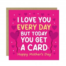 Funny Card For Mothers Day LOVE YOU EVERDAY Joke Card For Mum