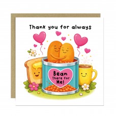 Thank You For Always Bean There Funny Thank You Card