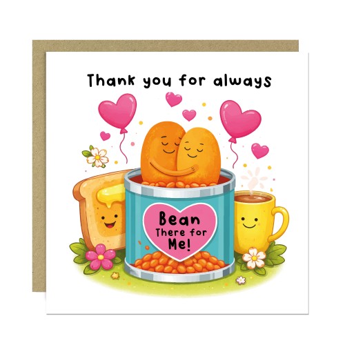 Thank You For Always Bean There Funny Thank You Card Thank You For Always Bean There Funny Thank You Card