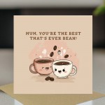 Mum Youre Best Thats Ever Bean Funny Card For Mum Mothers Day