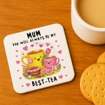 Funny Mum My Best-Tea Coaster Funny Gift Cute Gift for Mum