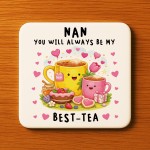 Funny Nan My Best-Tea Coaster Funny Gift Cute Gift for Nan