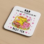 Funny Nan My Best-Tea Coaster Funny Gift Cute Gift for Nan