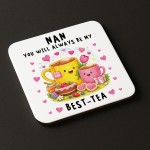 Funny Nan My Best-Tea Coaster Funny Gift Cute Gift for Nan