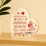 Gift for Auntie Handmade Heart Plaque Auntiesaurus Rawrsome Gift