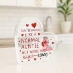 Gift for Auntie Handmade Heart Plaque Auntiesaurus Rawrsome Gift
