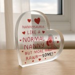 Gift for Nanny Handmade Heart Plaque Nannysaurus Rawrsome Gift
