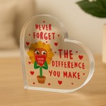 Never Forget The Difference That You Make Gift for Colleague