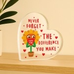 Never Forget The Difference That You Make Gift for Colleague