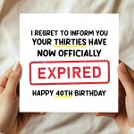 Funny 40th Birthday Card for Him Her Expired Birthday Card