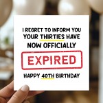 Funny 40th Birthday Card for Him Her Expired Birthday Card
