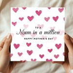 Beautiful Mothers Day Card Mum In A Million Mothers Day Card