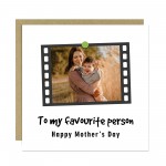 Personalised Mother's Day Card With Photo My Favourite Person