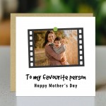 Personalised Mother's Day Card With Photo My Favourite Person