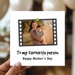 Personalised Mother's Day Card With Photo My Favourite Person
