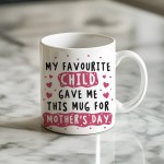 Mothers Day Mug, Gifts for Mum, Funny Coffee Mug, Mothers Day