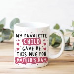 Mothers Day Mug, Gifts for Mum, Funny Coffee Mug, Mothers Day
