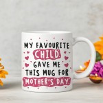 Mothers Day Mug, Gifts for Mum, Funny Coffee Mug, Mothers Day