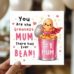 Hilarious Mothers Day Card Greatest Mum Ever BEAN Thank You Card