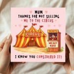 Funny Mothers Day Card Thanks For Not Selling Me Mum Card