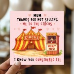 Funny Mothers Day Card Thanks For Not Selling Me Mum Card