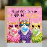 Funny Women Birthday Cards Sassy Cat Card For Best Friend BFF