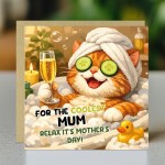 Mothers Day Card For The Coolest Mum Relax Funny Card