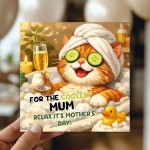 Mothers Day Card For The Coolest Mum Relax Funny Card