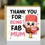 Happy Mothers Day Card FAB MUM Mum Birthday Card Thank You Card 