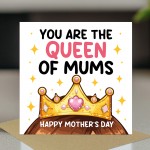 Cute Mothers Day Card Queen Of Mums Card For Mothers Day