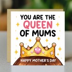Cute Mothers Day Card Queen Of Mums Card For Mothers Day