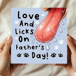 Funny Fathers Day Card From The Dog Amusing Fathers Day Card