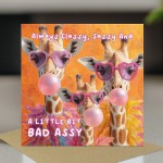 Hilarious Birthday Cards For Women BAD ASSY Birthday Card