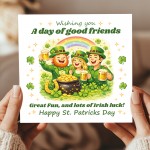 Funny St Patricks Day Card Irish Friends Drinking Happy St Paddy Funny St Patricks Day Card Irish Friends Drinking Happy St Paddy