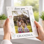 Love You Grandma White Portrait 7x5 Photo Frame Gift For Grandma