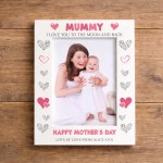Mummy Gift Mothers Day Gift 7x5 Photo Frame I Love You Gifts