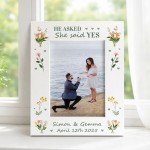 Personalised Engagement Photo Frame 7x5 He Asked She Said Yes