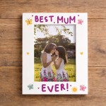 Best Mum Ever Photo Frame Gifts For Mum Birthday Christmas 7x5